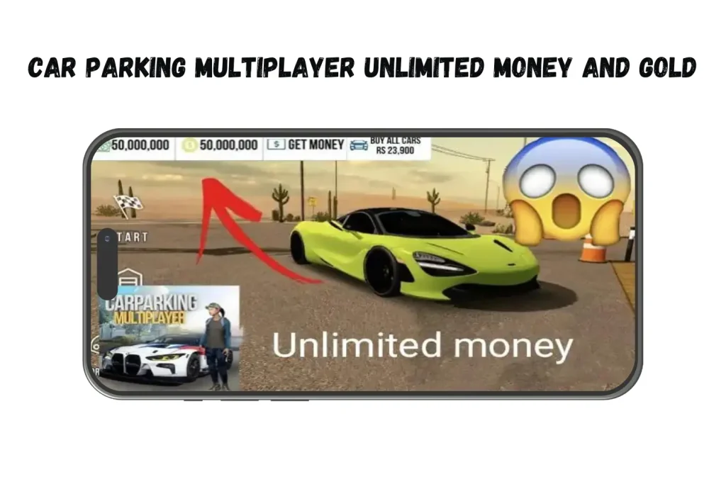 CAR PARKING MULTIPLAYER UNLIMITED MONEY AND GOLD